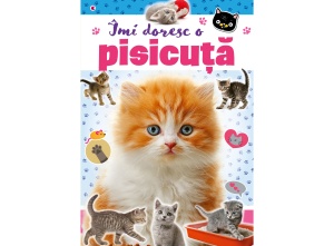 Îmi doresc o pisicuță