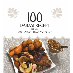 100 dabasi recept több mint 100 dabasi háziasszony