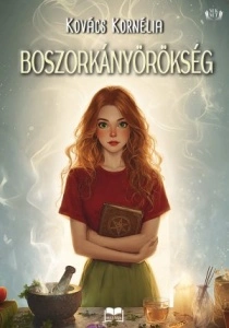 Kovács Kornélia: Boszorkányörökség
