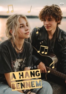 Sky S.T.: A hang bennem