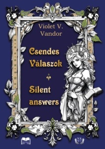 Violet V. Vandor: Csendes válaszok