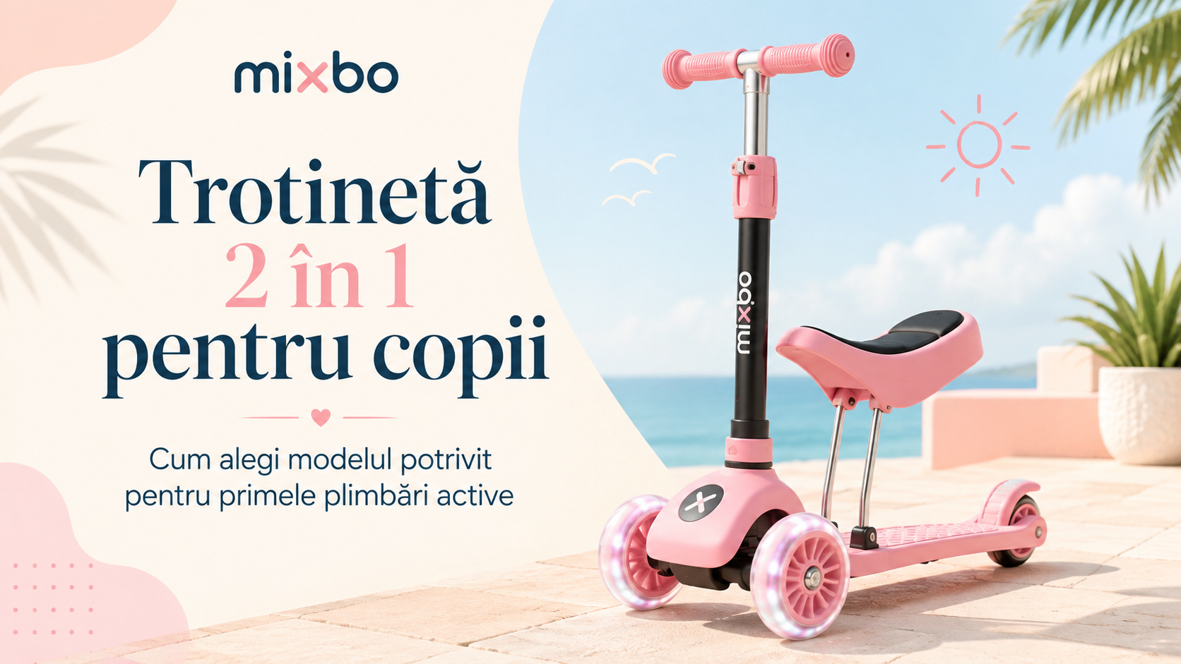 Trotinetă 2 în 1 pentru copii: cum alegi modelul potrivit pentru primele plimbări active