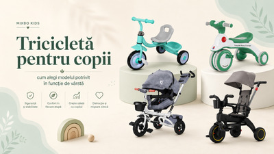 Tricicletă pentru copii: cum alegi modelul potrivit în funcție de vârstă