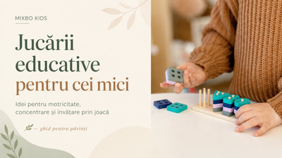 Idei de Cadouri de Paște pentru Copii 2026 – Produse Ieftine, Calitate TOP (Ghid Complet MIXBO)